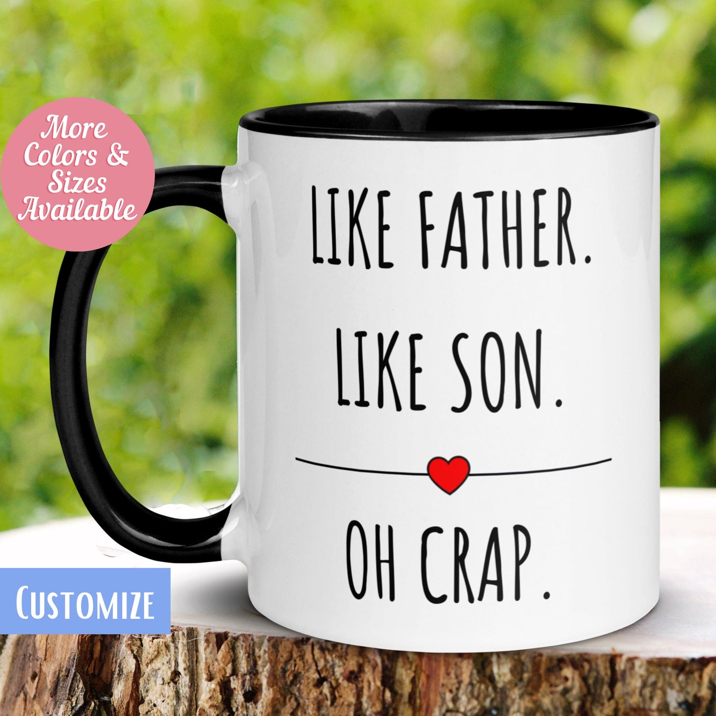 Like Father Like Son Oh Crap Mug, Personalized Custom Mug, Dad Mug, Fathers Day Mug - Zehnaria - FAMILY & FRIENDS - Mugs