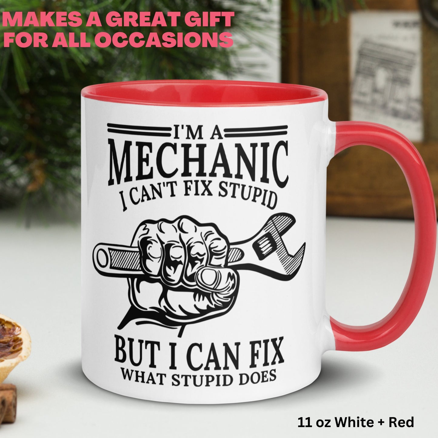 Mechanic Mug, I'm a Mechanic I Cant Fix Stupid, Auto Mechanic Mug, Dad Gifts - Zehnaria - CAREER & EDUCATION - Mugs