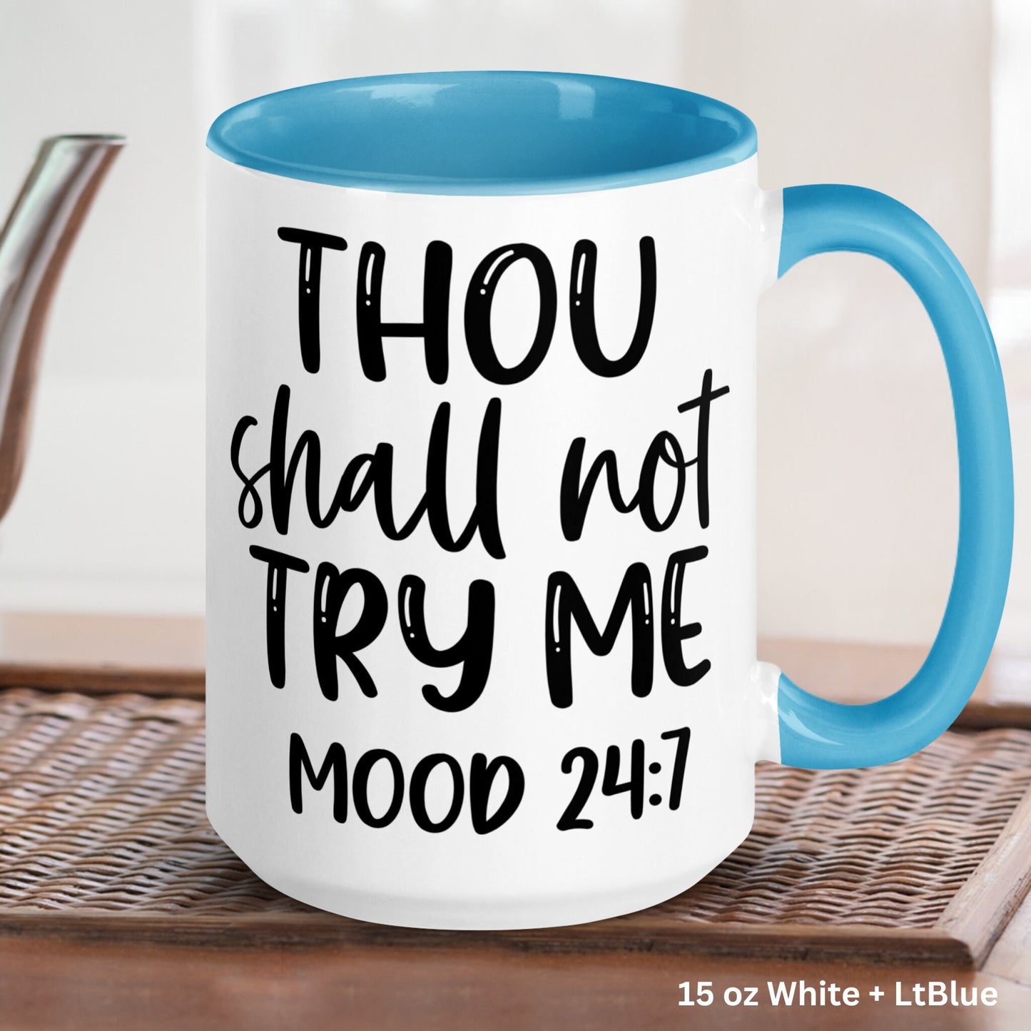 Sarcastic Mug, Thou Shall Not Try Me, Funny Mug, Funny Coffee Mug - Zehnaria - FAITH AND RELIGION - Mugs