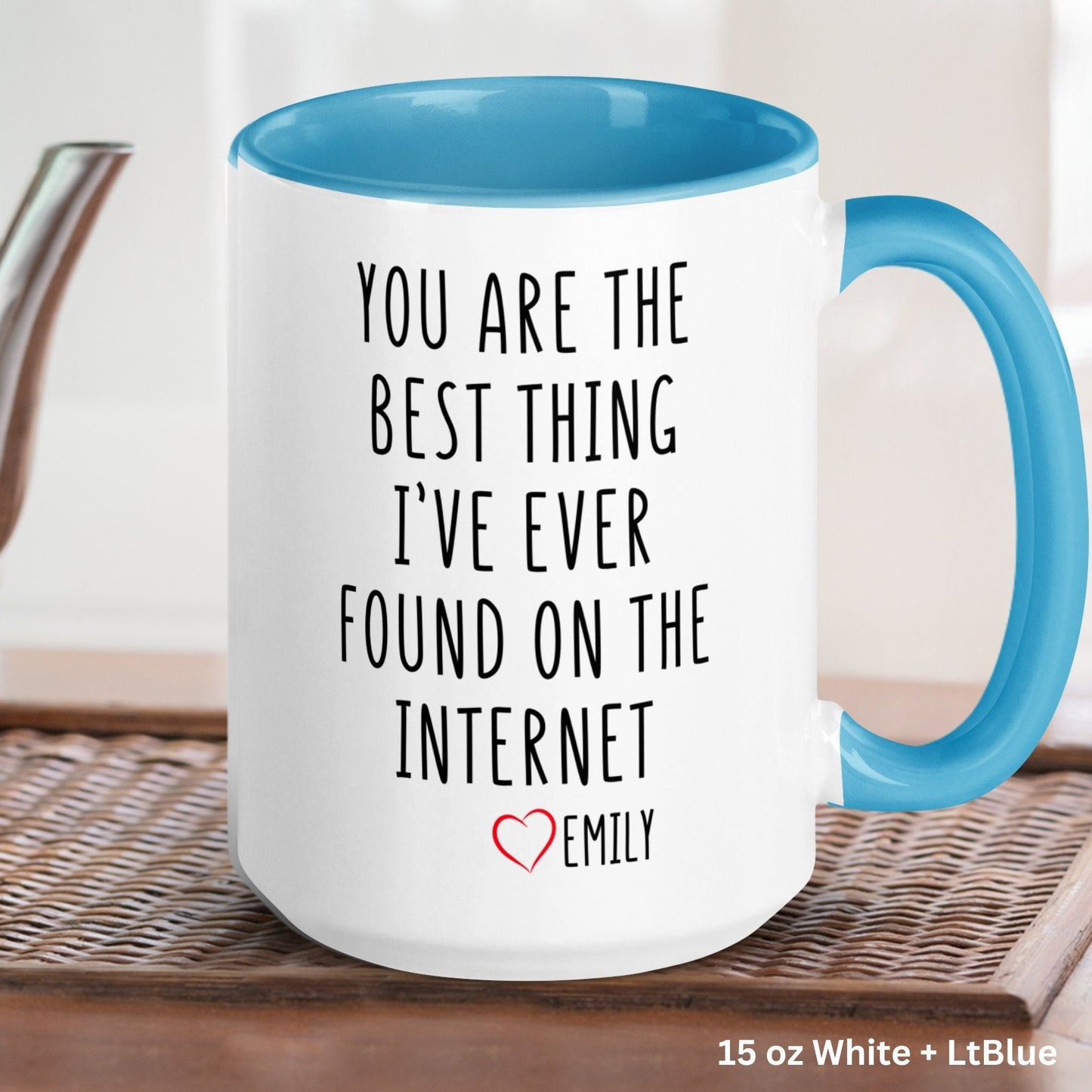 Valentines Day Mug, Best Thing I Ever Found On The Internet, Best Friend Gift, Gifts for Boyfriend - Zehnaria - MORE HOLIDAYS & SEASONS - Mugs