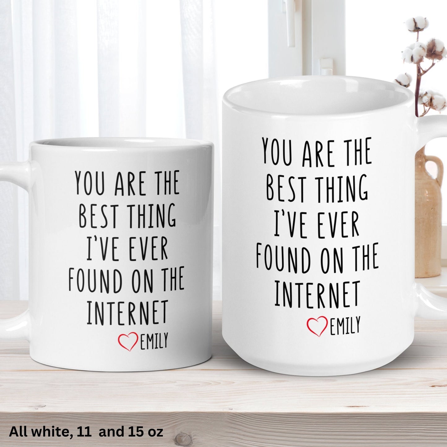 Valentines Day Mug, Best Thing I Ever Found On The Internet, Best Friend Gift, Gifts for Boyfriend - Zehnaria - MORE HOLIDAYS & SEASONS - Mugs