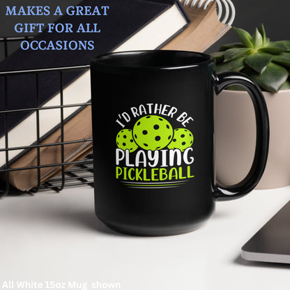 Pickleball Lover Mug, I'd Rather Be Playing Pickleball Mug, Funny Mug, Hobby Mug - Zehnaria - HOBBIES & TRAVEL - Mugs