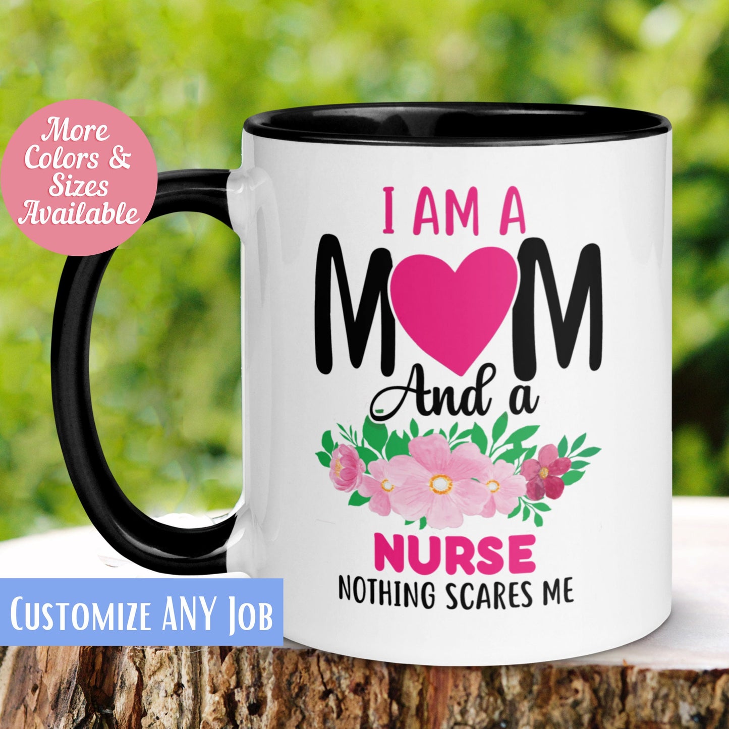 Mom Mug, Nurse Mug, Nothing Scares Me Mug, Personalized Custom Mug - Zehnaria - CAREER & EDUCATION - Mugs