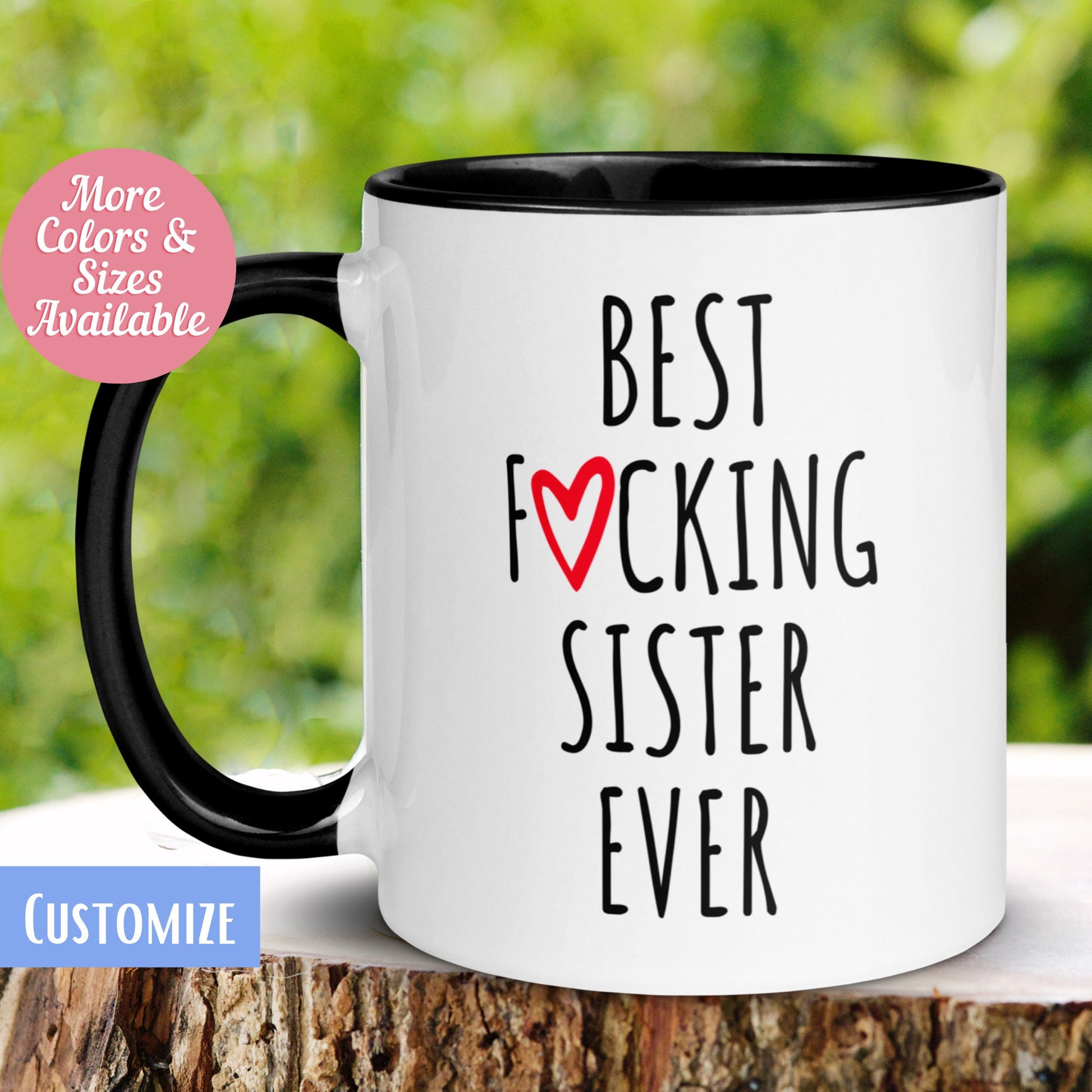 Best Fucking Sister Ever Mug, Funny Sister Mug, Sister Birthday Gift, Best Sister Ever - Zehnaria - FAMILY & FRIENDS - Mugs