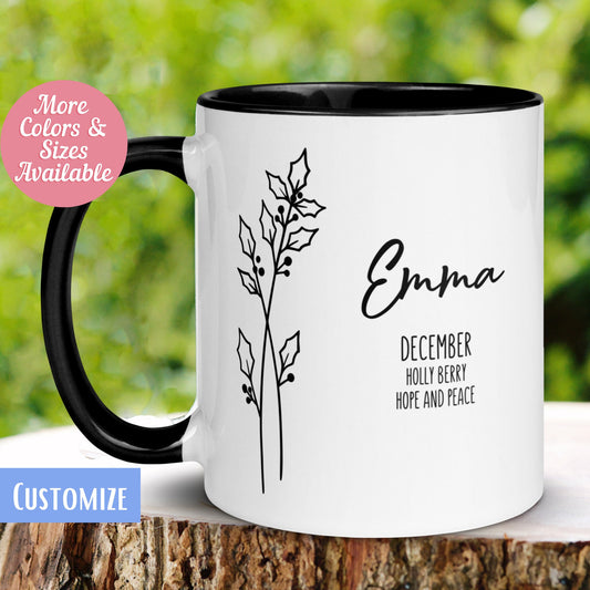 December Birth Flower Mug Personalized, Bridesmaid Gift, Holly Berry Floral Mug, Custom Name Mug - Zehnaria - BIRTHDAY & ZODIAC - Mugs