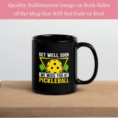 Get Well Soon Mug, We Miss You at Pickleball Mug - Zehnaria - HOBBIES & TRAVEL - Mugs