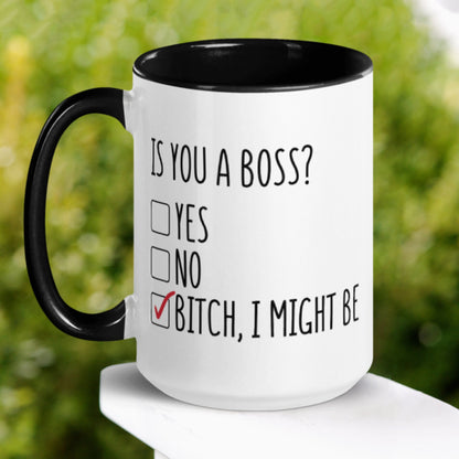 Boss Mug, Is You A Boss Mug, Bitch I Might Be Mug, Gift for Boss - Zehnaria - CAREER & EDUCATION - Mugs