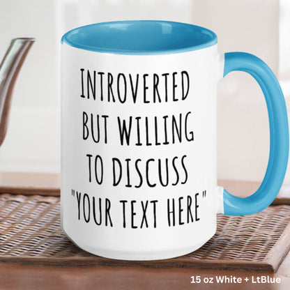 Introverted But Willing To Discuss Custom Personalized Mug, Introvert Mug, AntiSocial Mug, Funny Sarcastic Tea Coffee Cup - Zehnaria - FUNNY HUMOR - Mugs