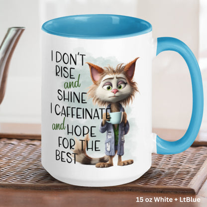 Cat Mug, Cat Gifts, Cat Lover Gift, I Don't Rise & Shine I Caffeinate And Hope For The Best Mug - Zehnaria - FUNNY HUMOR - Mugs