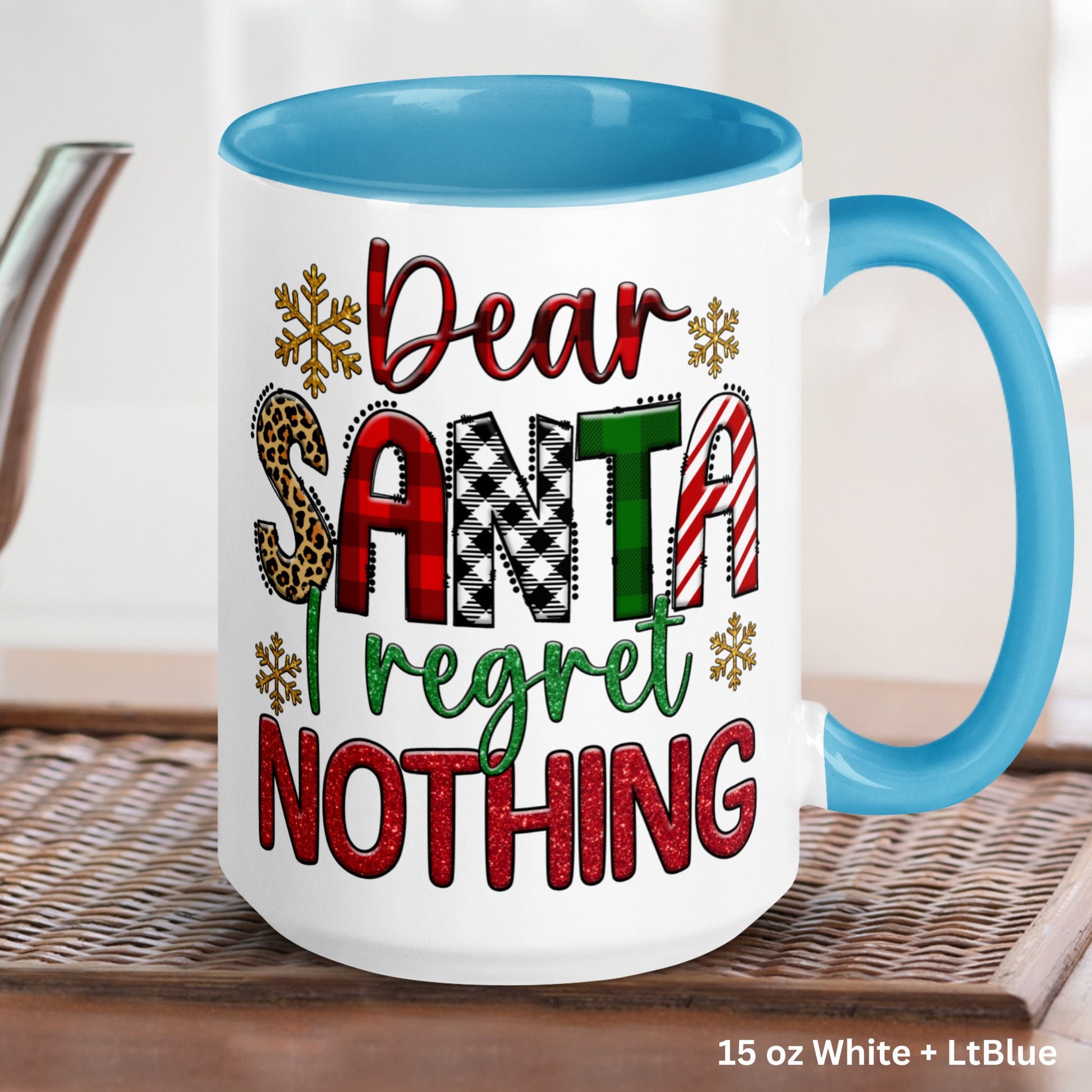 Dear Santa I Regret Nothing Mug, Christmas Gifts, Christmas Mug, Santa Claus Mug - Zehnaria - WINTER HOLIDAY - Mugs