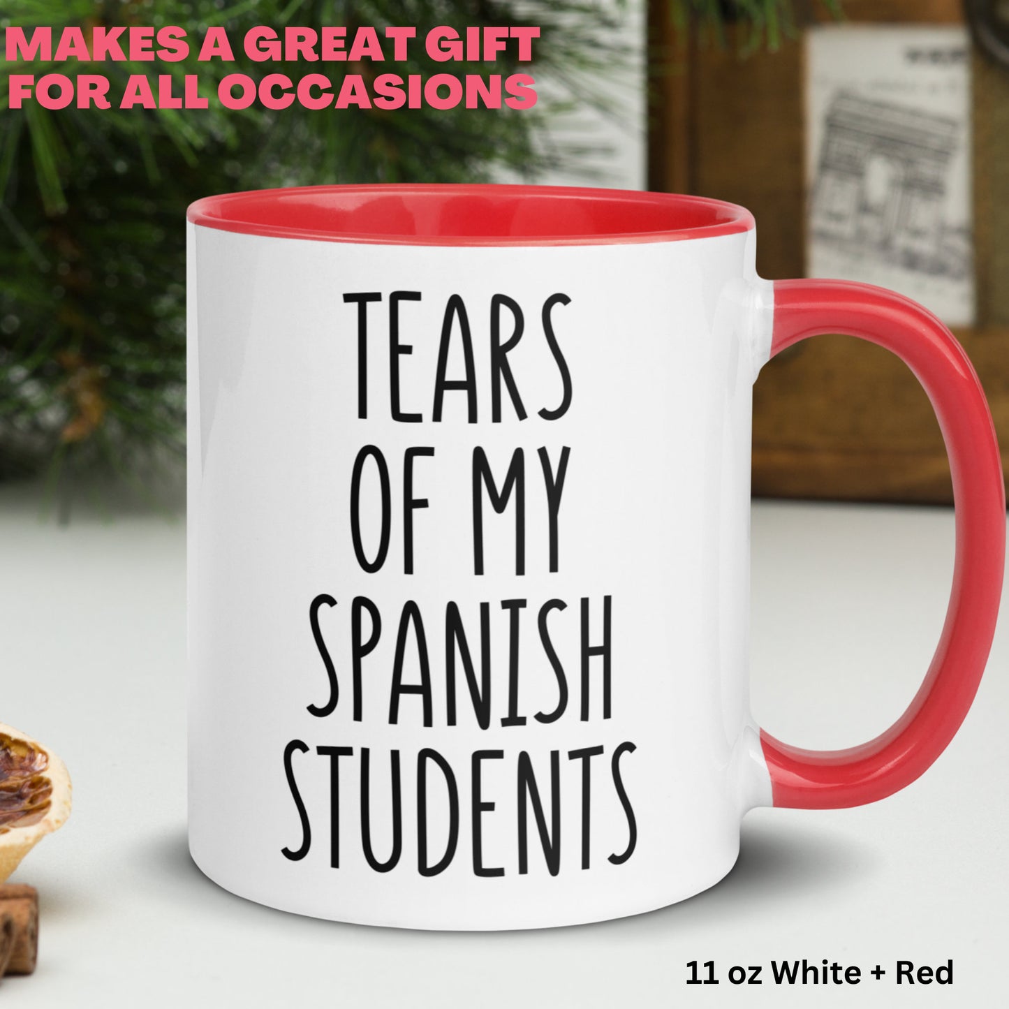 Spanish Teacher Gifts, Teacher Gifts, Spanish Teacher Mug, Tears of My Spanish Students - Zehnaria - CAREER & EDUCATION - Mugs