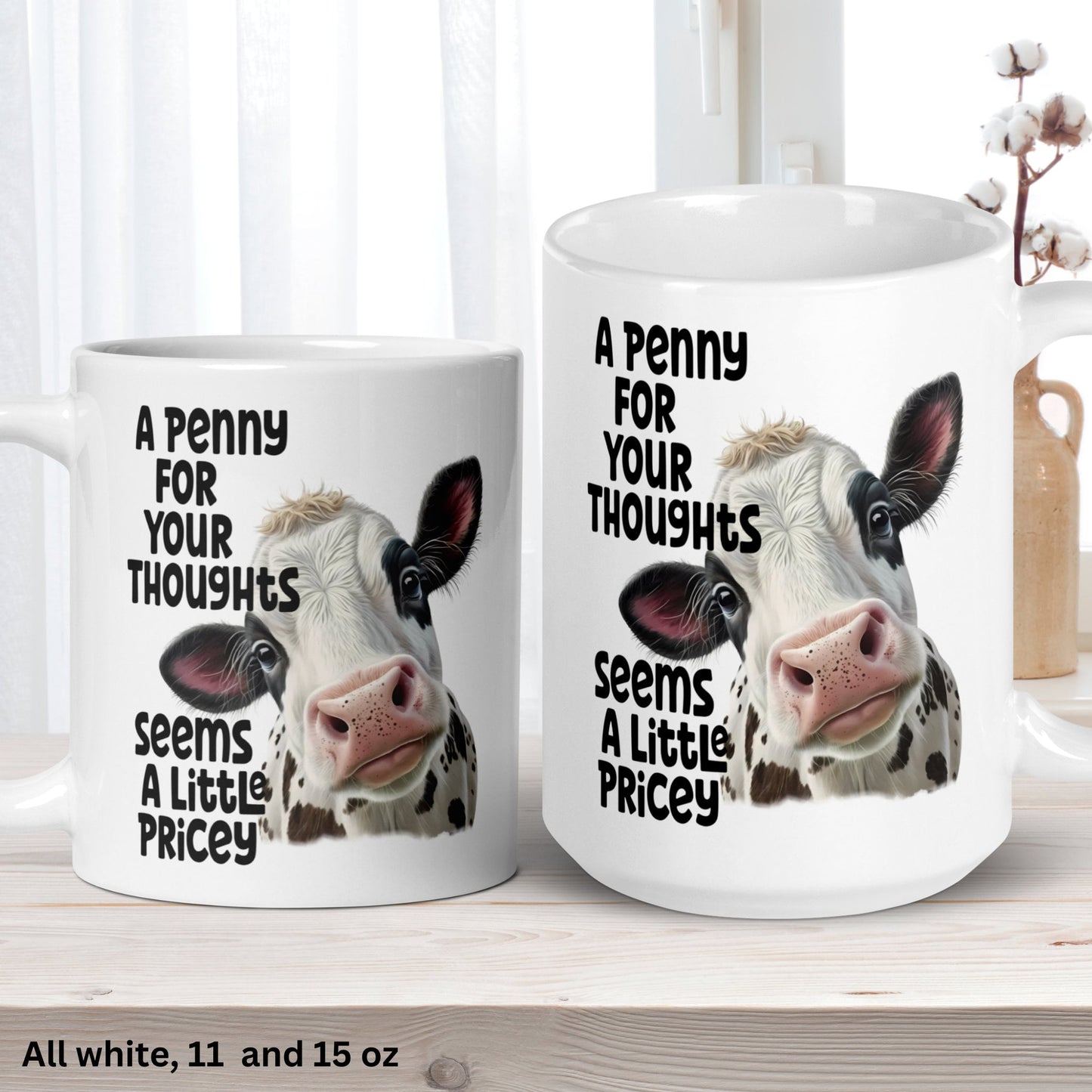 A Penny For Your Thoughts, Cow Mug, Cow Gifts, Cow Lover Gift - Zehnaria - PETS & ANIMALS - Mugs