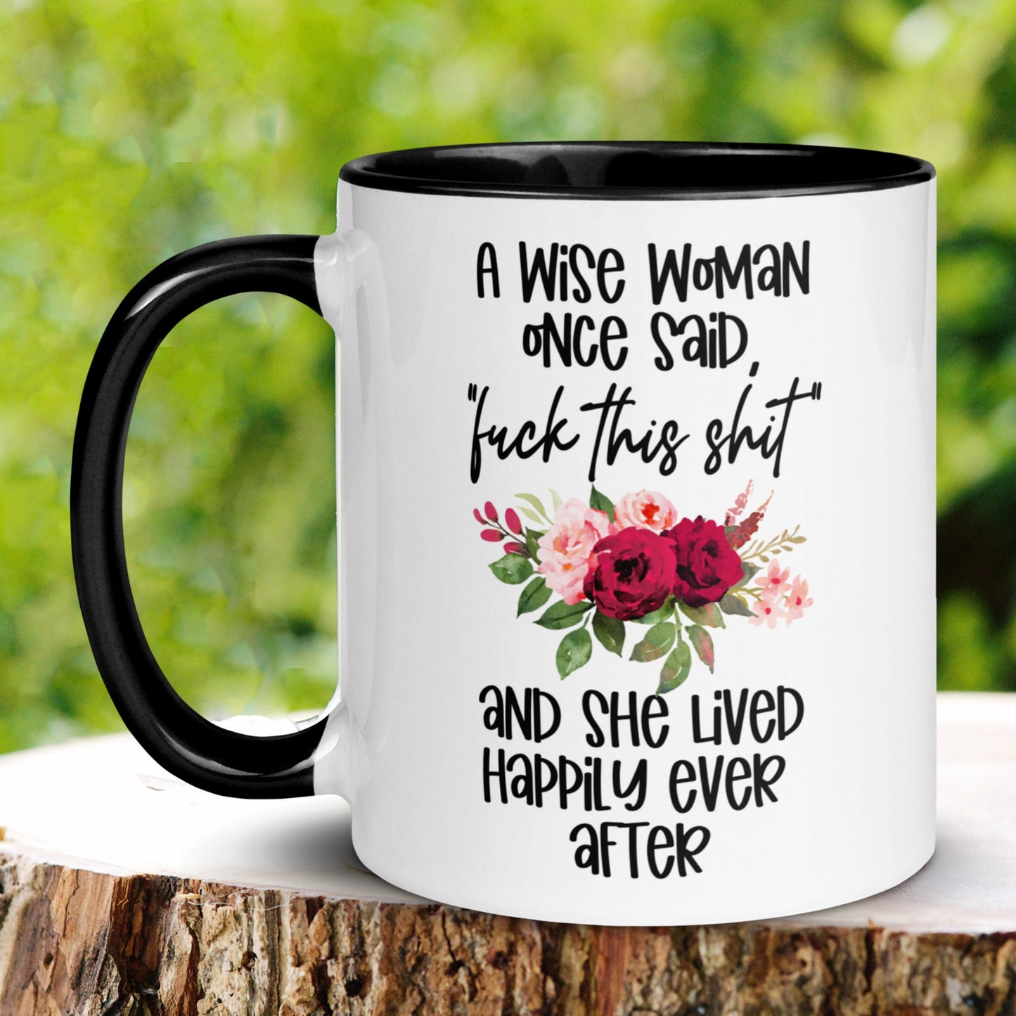 Retirement Gifts, Personalized Gift, Funny Coffee Mug, A Wise Woman Once Said Fuck This Shit - Zehnaria - FAMILY & FRIENDS - Mugs