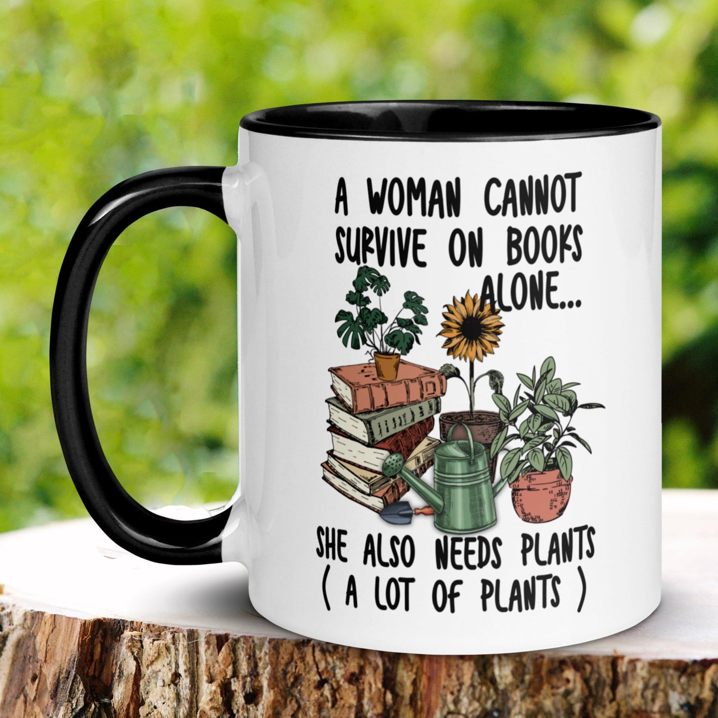 Plant Lady Mug, A Woman Cannot Survive On Books Alone Mug, Gardening Mug, Plant Lover - Zehnaria - HOBBIES & TRAVEL - Mugs