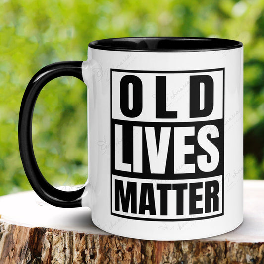 Old Lives Matter Mug, Grandparent Mug, Gag Gifts for Old Age, Retirement Mug - Zehnaria - FUNNY HUMOR - Mugs