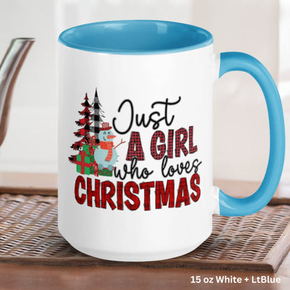 Just A Girl Who Loves Christmas, Christmas Gifts, Christmas Mug, Happy Holidays - Zehnaria - WINTER HOLIDAY - Mugs