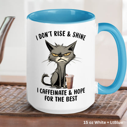 Cat Mug, Cat Gifts, Cat Lover Gift, I Don't Rise & Shine I Caffeinate And Hope For The Best Mug - Zehnaria - FUNNY HUMOR - Mugs