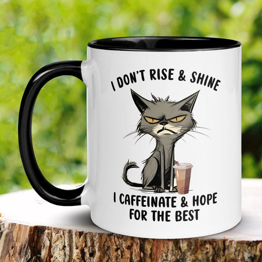 Cat Mug, Cat Gifts, Cat Lover Gift, I Don't Rise & Shine I Caffeinate And Hope For The Best Mug - Zehnaria - FUNNY HUMOR - Mugs