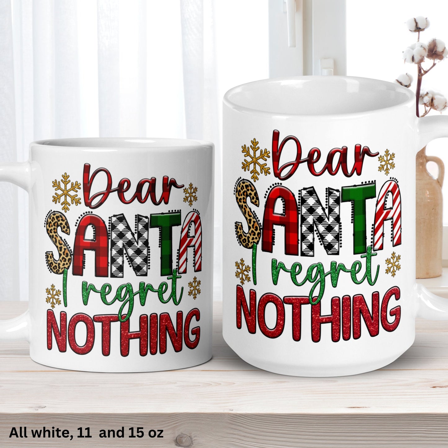 Dear Santa I Regret Nothing Mug, Christmas Gifts, Christmas Mug, Santa Claus Mug - Zehnaria - WINTER HOLIDAY - Mugs