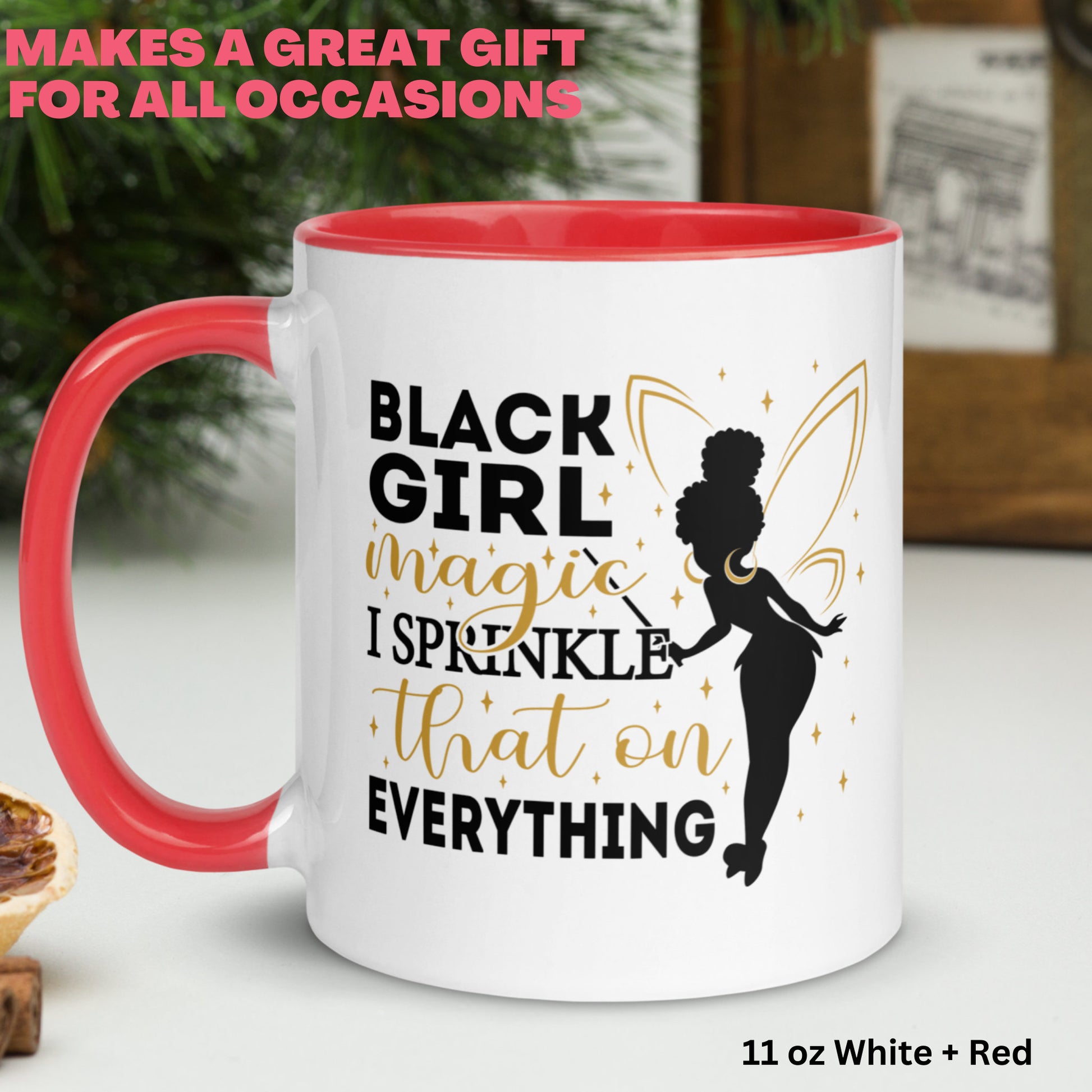 Black Girl Magic Mug, I Sprinkle that On Everything, Black History Month Coffee Mug, Black Excellence - Zehnaria - CULTURAL - Mugs