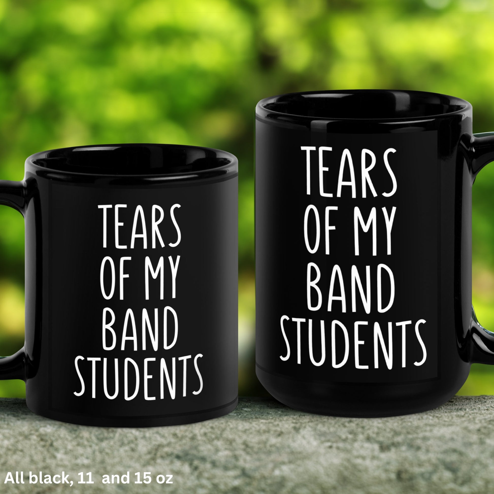 Music Teacher Gifts, 15 oz 11 oz, Band Teacher Mug, Tears of My Band Students - Zehnaria - CAREER & EDUCATION - Mugs