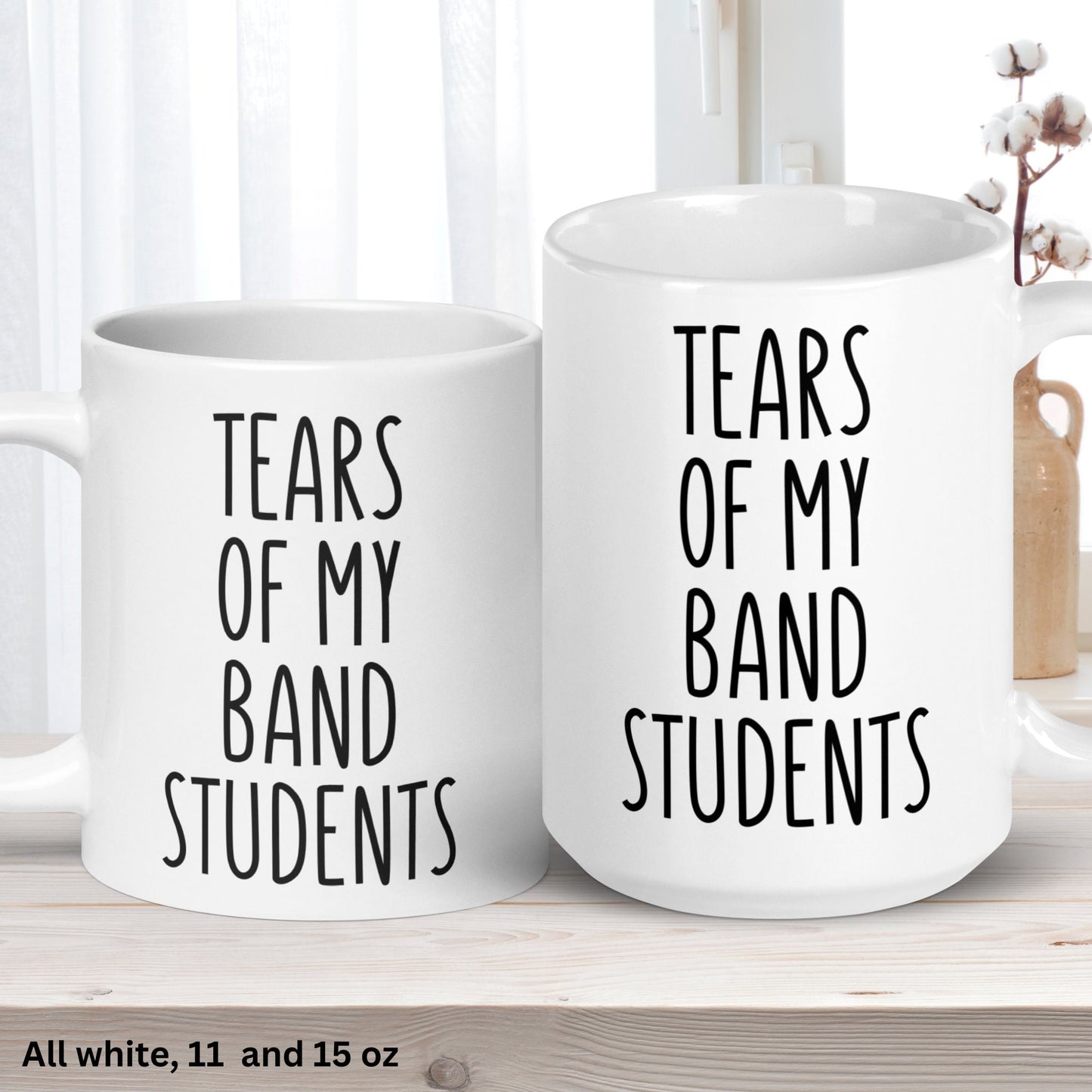 Music Teacher Gifts, 15 oz 11 oz, Band Teacher Mug, Tears of My Band Students - Zehnaria - CAREER & EDUCATION - Mugs