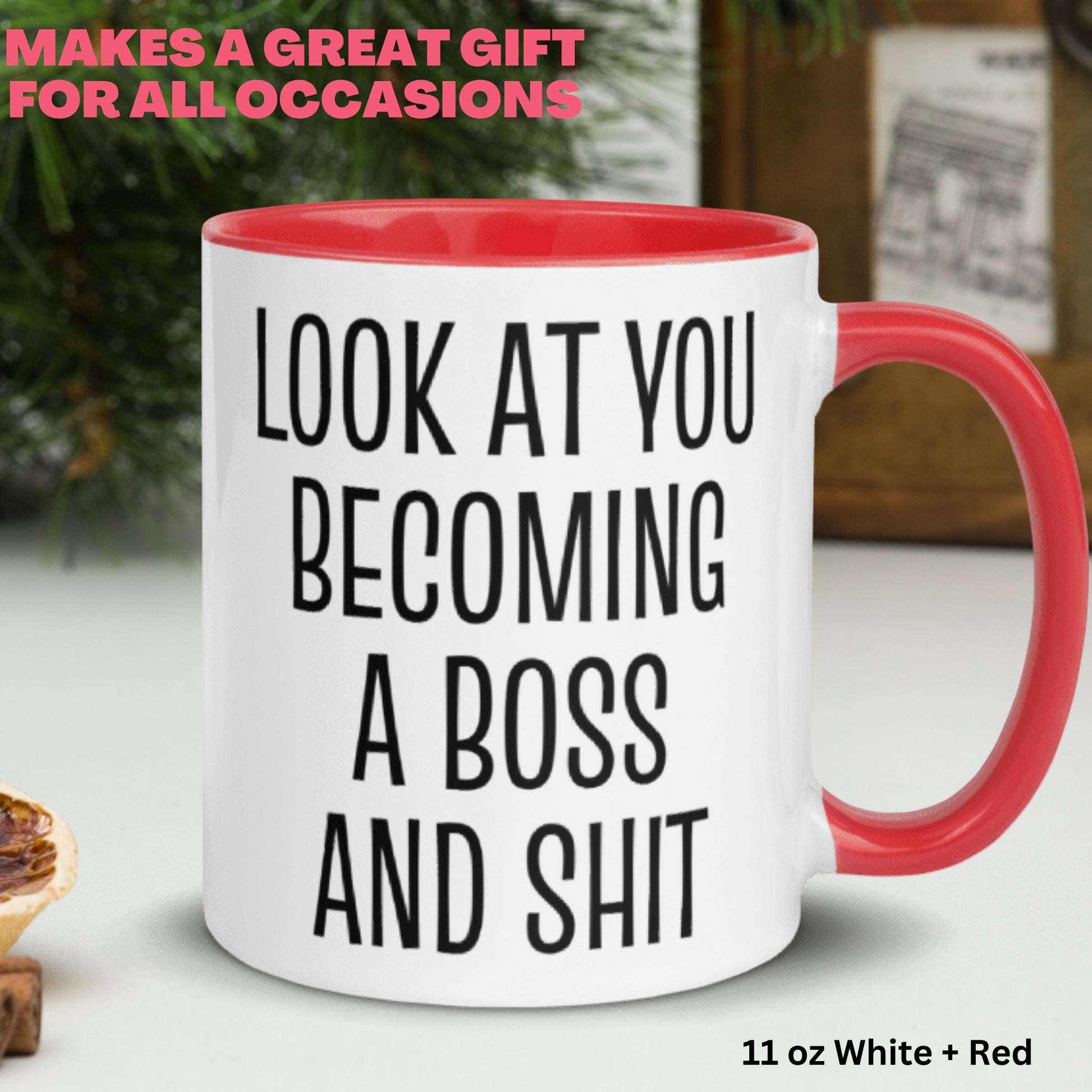 Boss Gift, Bitch Mug, Look at You Becoming, Girl Boss - Zehnaria - INSPIRE & MOTIVE - Mugs