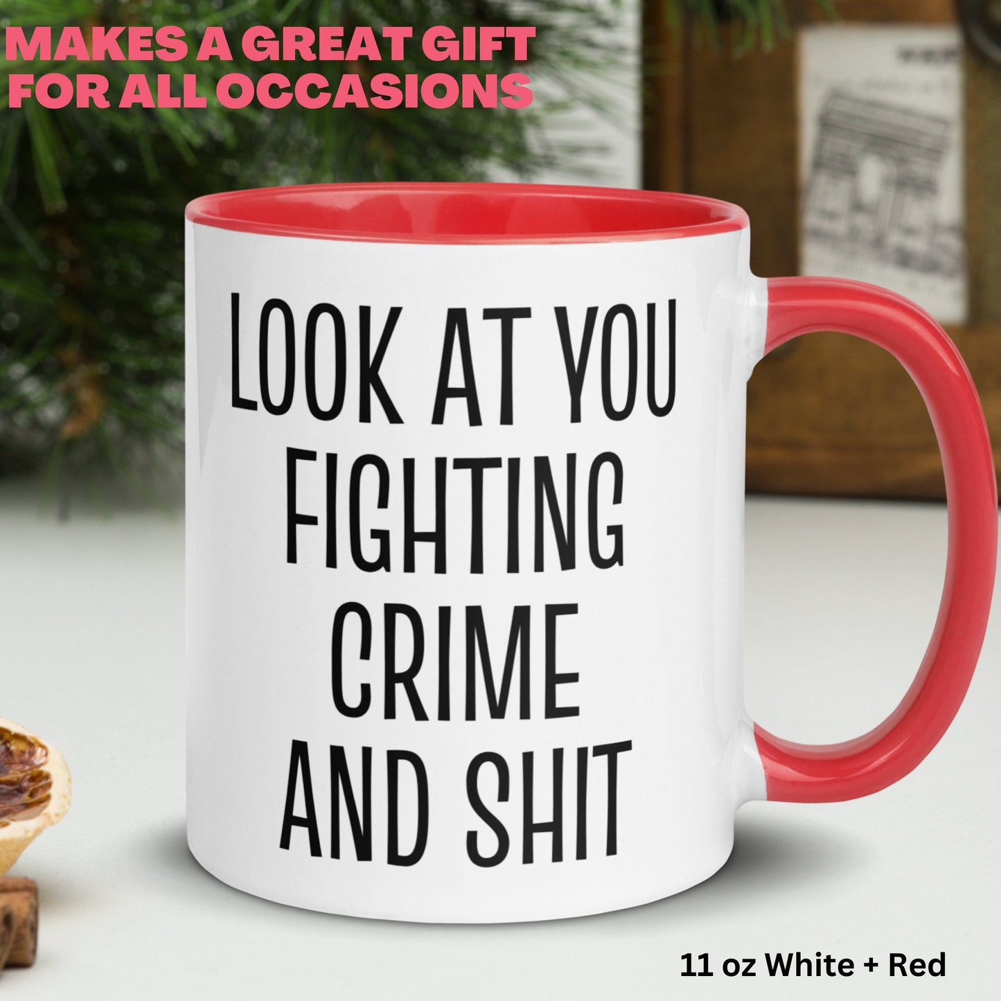 Police Office Mug, Look At You Fighting Crime and Shit Mug, FBI Mug, Government Agency Coffee Cup - Zehnaria - CAREER & EDUCATION - Mugs