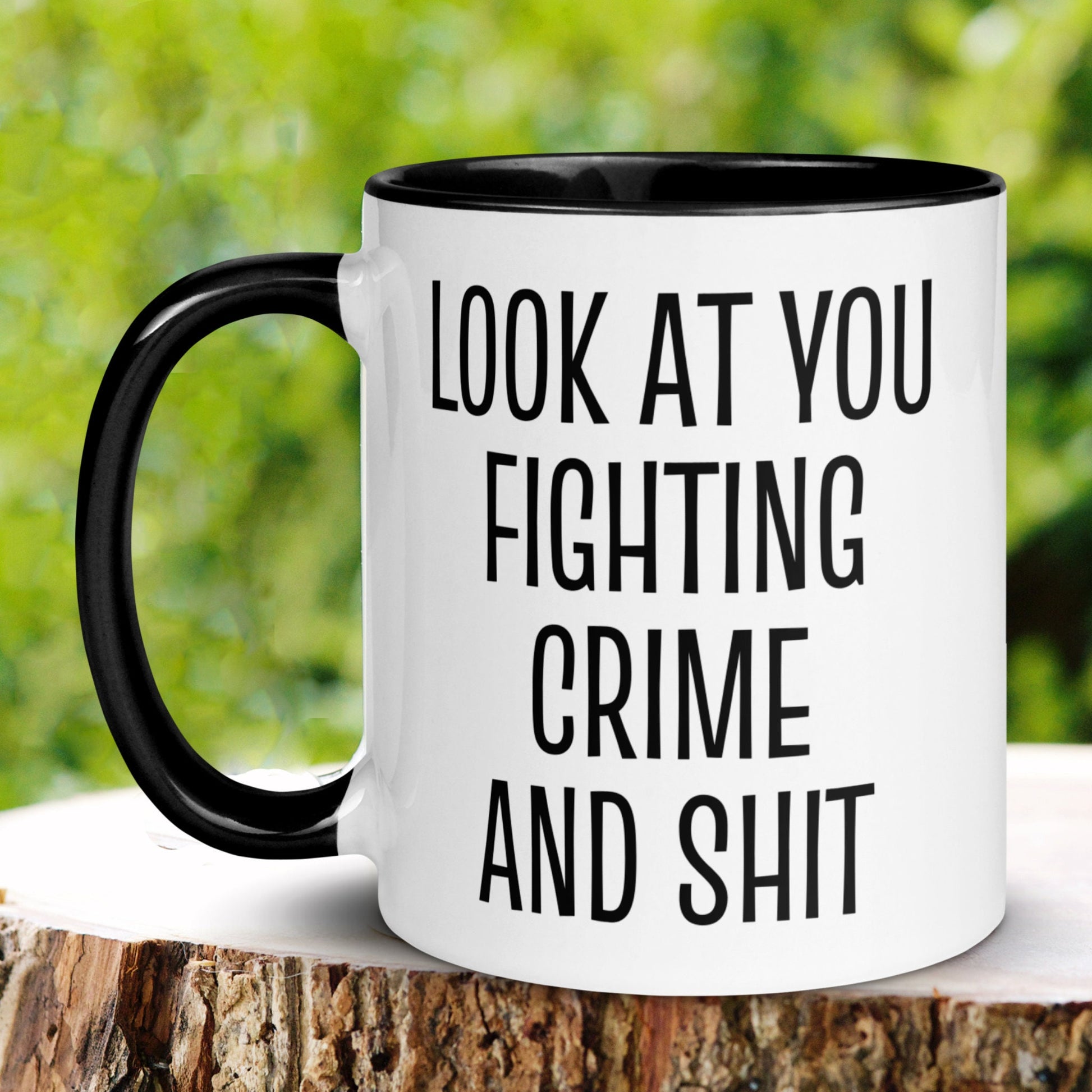 Police Office Mug, Look At You Fighting Crime and Shit Mug, FBI Mug, Government Agency Coffee Cup - Zehnaria - CAREER & EDUCATION - Mugs