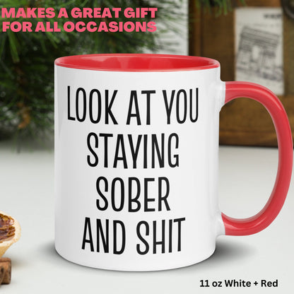 Sobriety Mug, Sobriety Gift, Look At You Staying Sober & Shit, Anniversary Gift - Zehnaria - SOBRIETY - Mugs