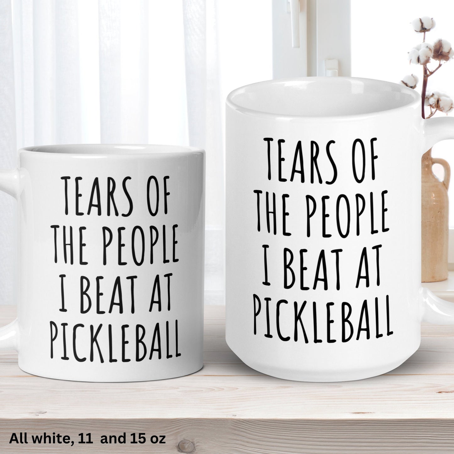 Pickleball Mug, Tears of The People I Beat At Pickleball, Funny Pickleball Gift, Pickleball Queen King - Zehnaria - HOBBIES & TRAVEL - Mugs