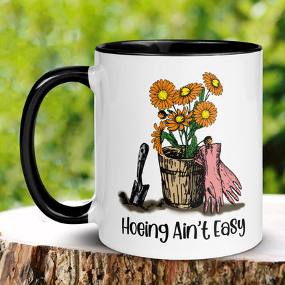 Hoeing Ain't Easy, Gardening Mug, Gardening Gifts, Flower Mug - Zehnaria - HOBBIES & TRAVEL - Mugs