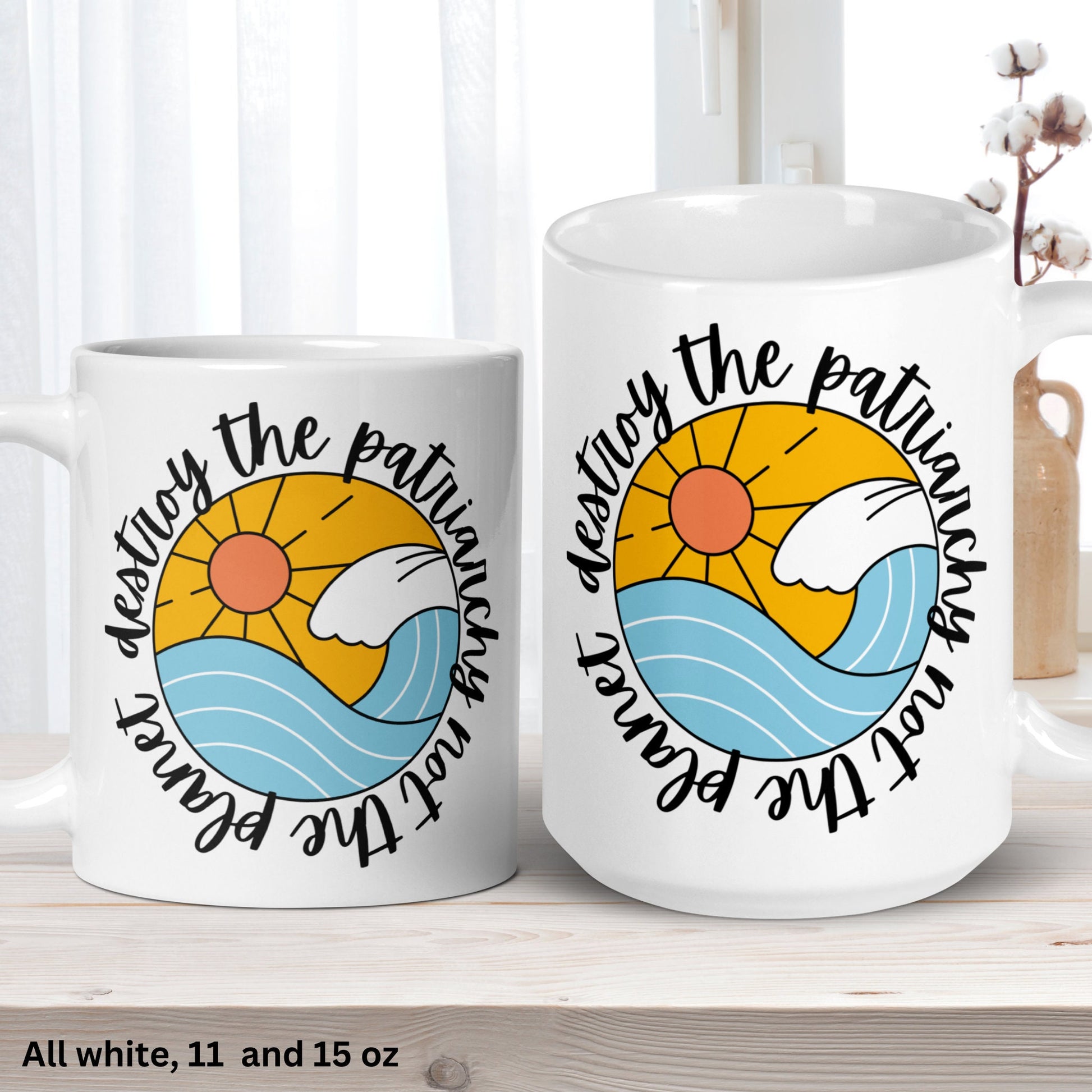 Earth Day, Earth Day Gifts, Destroy The Patriarchy, Mother Earth Coffee Mug, Happy Earth Day Gift, Environmentalist, Save The Planet, 1422 - Zehnaria - MORE HOLIDAYS & SEASONS - Mugs