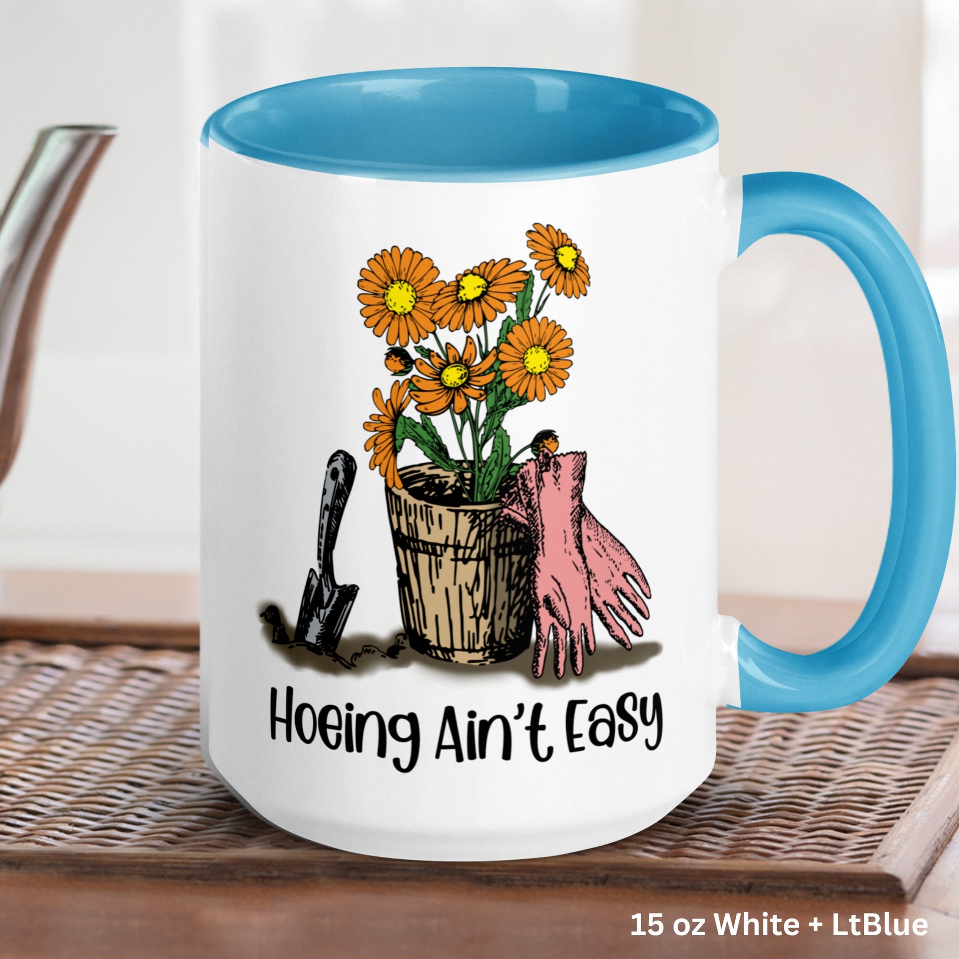 Hoeing Ain't Easy, Gardening Mug, Gardening Gifts, Flower Mug - Zehnaria - HOBBIES & TRAVEL - Mugs