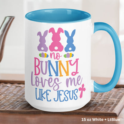 Christian Easter Mug, Christian Gifts, Easter Gift, No Bunny Loves Me Like Jesus - Zehnaria - MORE HOLIDAYS & SEASONS - Mugs