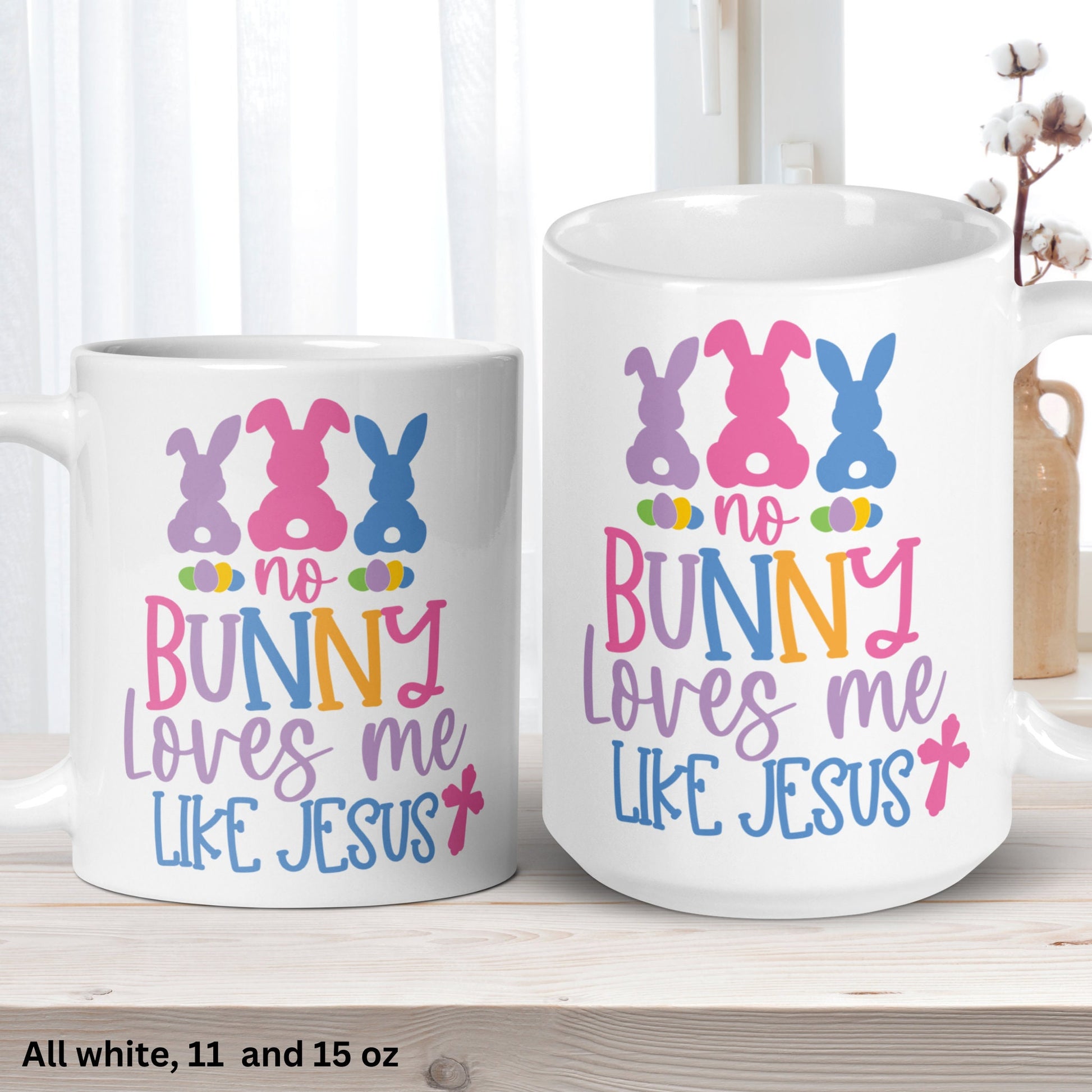 Christian Easter Mug, Christian Gifts, Easter Gift, No Bunny Loves Me Like Jesus - Zehnaria - MORE HOLIDAYS & SEASONS - Mugs