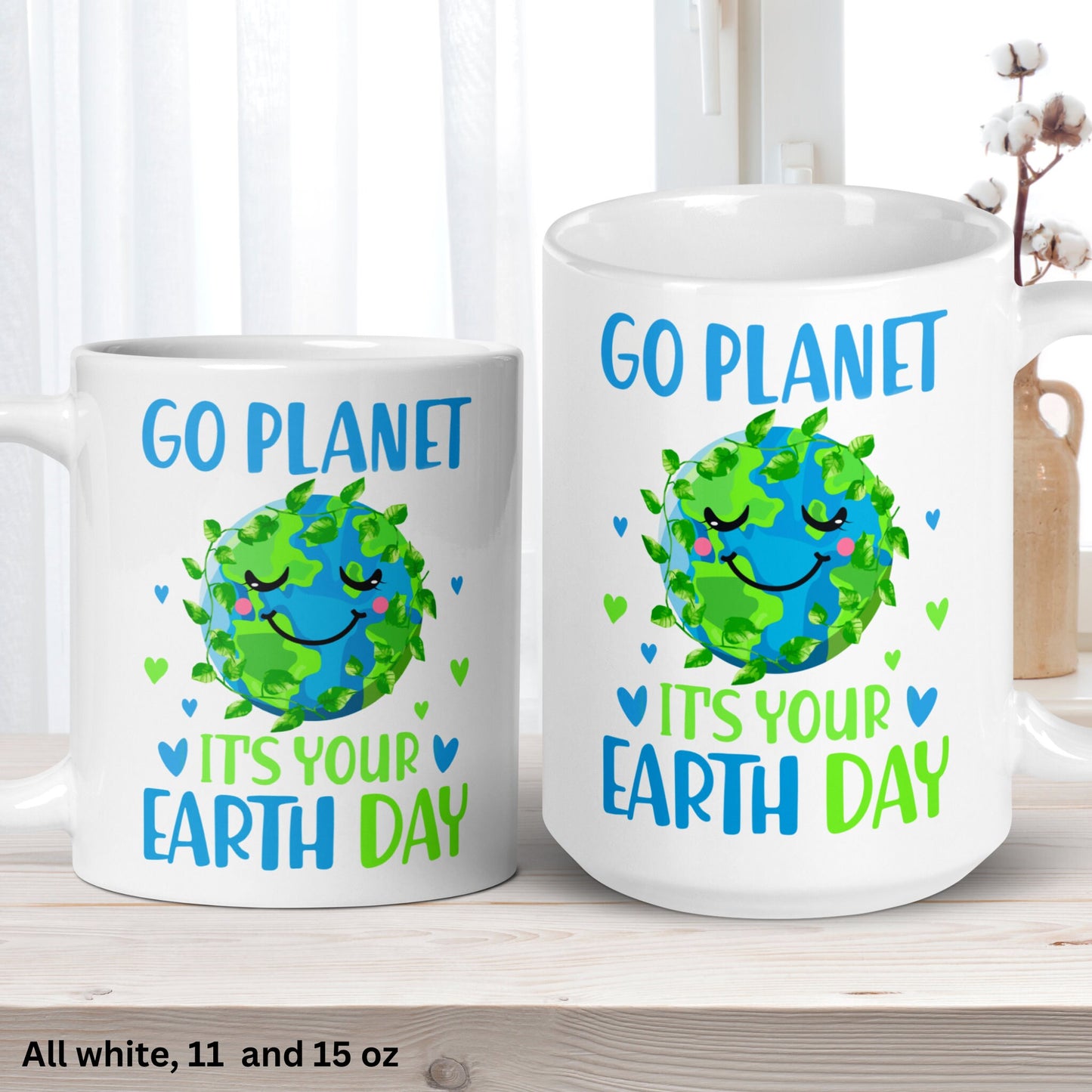 Earth Day Mug, Earth Mug, Go Planet Its Your Earth Day, Mother Earth Coffee Mug - Zehnaria - MORE HOLIDAYS & SEASONS - Mugs