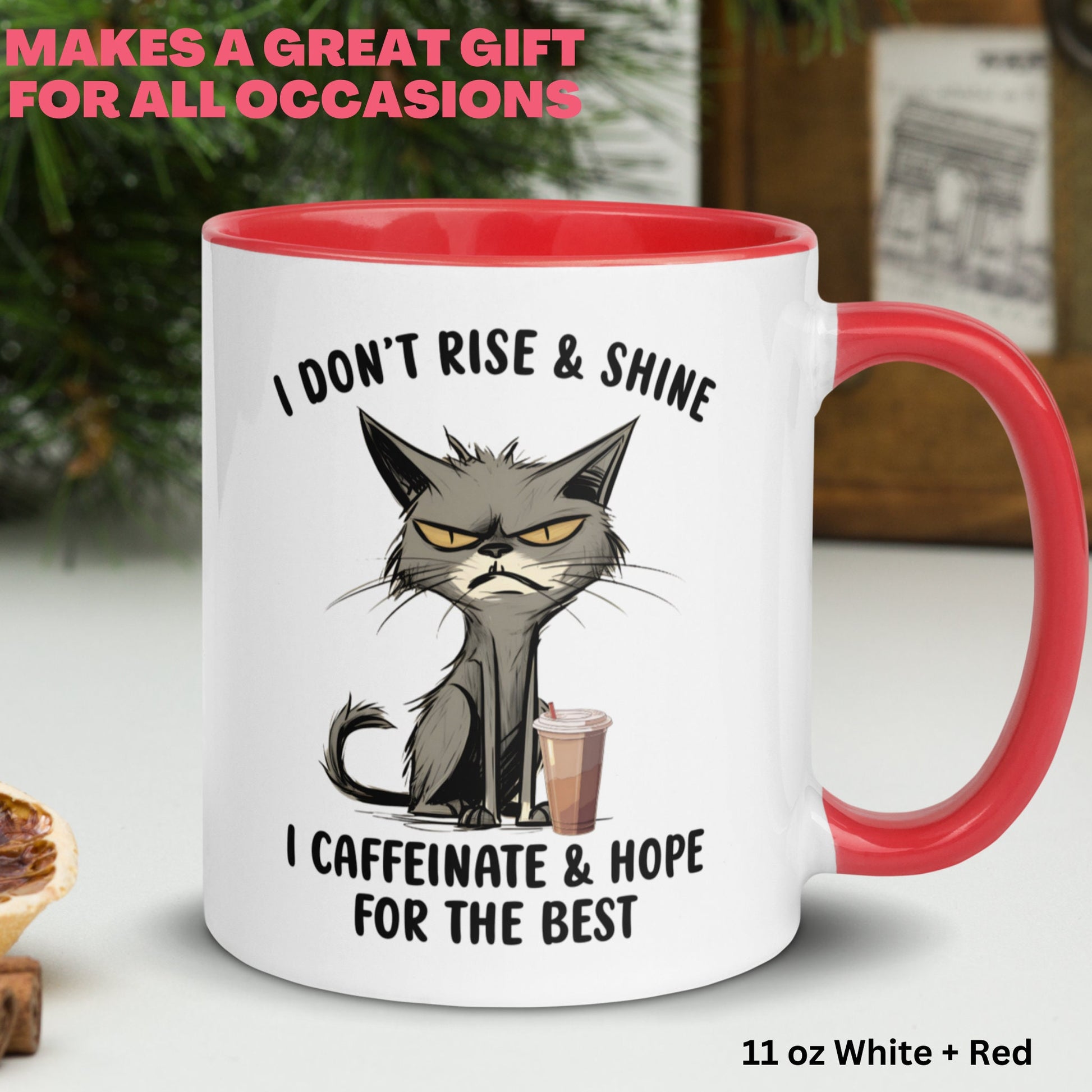 Cat Mug, Cat Gifts, Cat Lover Gift, I Don't Rise & Shine I Caffeinate And Hope For The Best Mug - Zehnaria - FUNNY HUMOR - Mugs