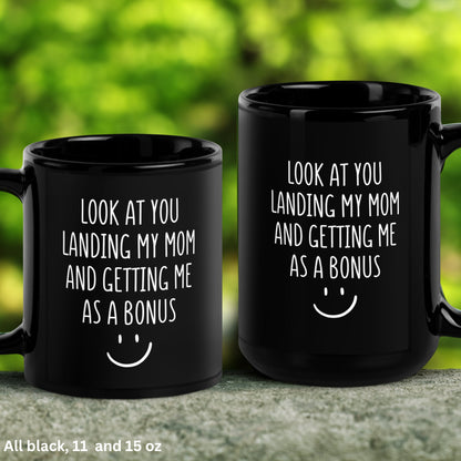 Bonus Dad Mug, Mug for Step Dad, Look At You Landing My Mom, Fathers Day Gift - Zehnaria - FAMILY & FRIENDS - Mugs