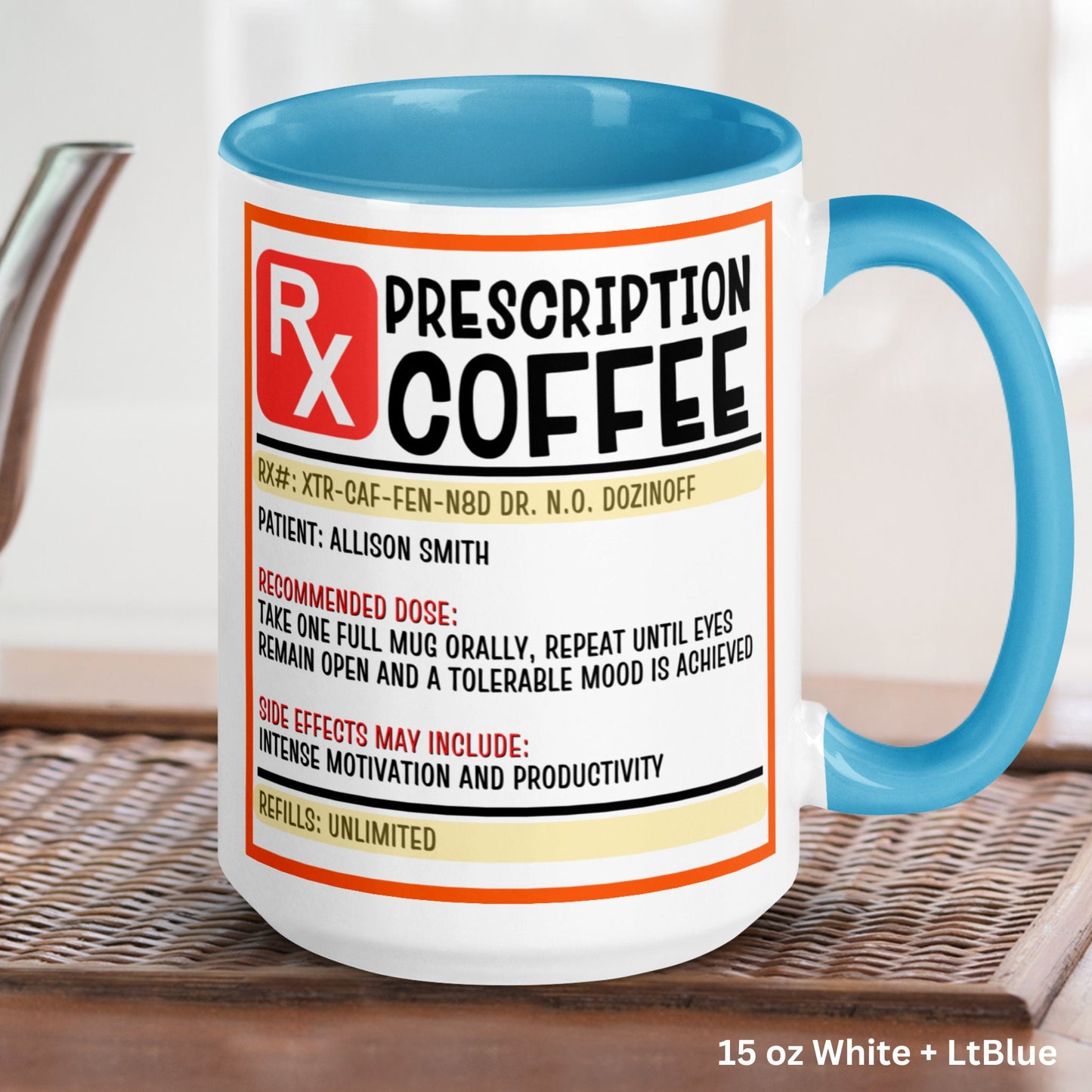 Personalized Coffee Prescription Mug, Pharmacist Coffee Mug, Funny Nurse Mug, Prescription Label Mug - Zehnaria - FUNNY HUMOR - Mugs