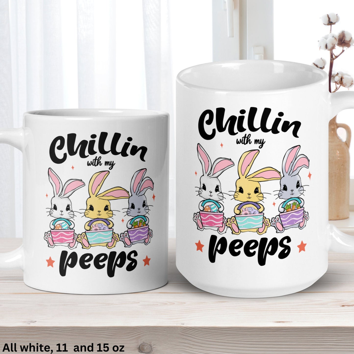 Peeps Mug, Easter Mug, Chillin With My Peeps, Easter Bunny Coffee Mug - Zehnaria - MORE HOLIDAYS & SEASONS - Mugs