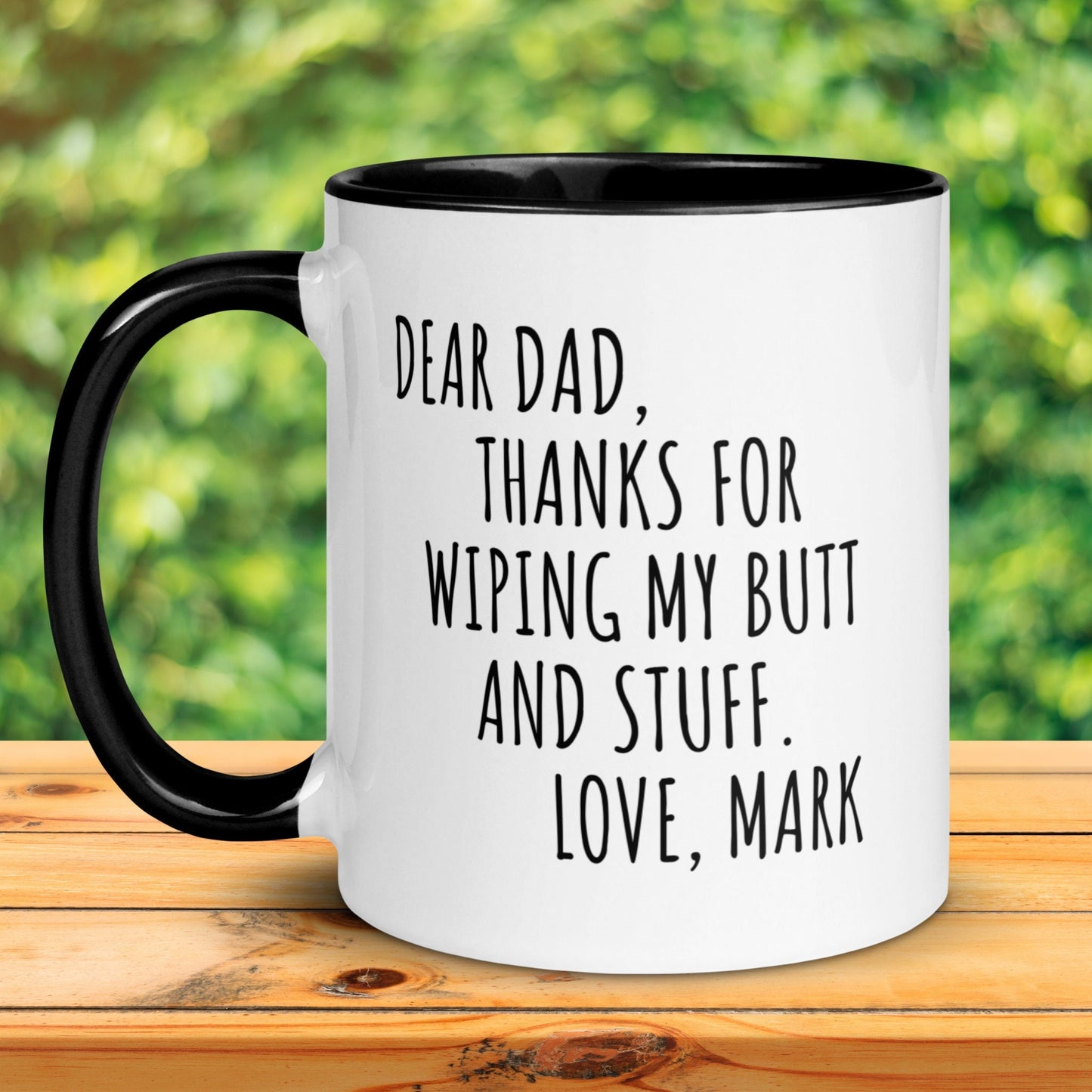 Thanks For Wiping My Butt, Personalized Gift, Fathers Day Gifts, Custom Dad Mug - Zehnaria - - Mugs