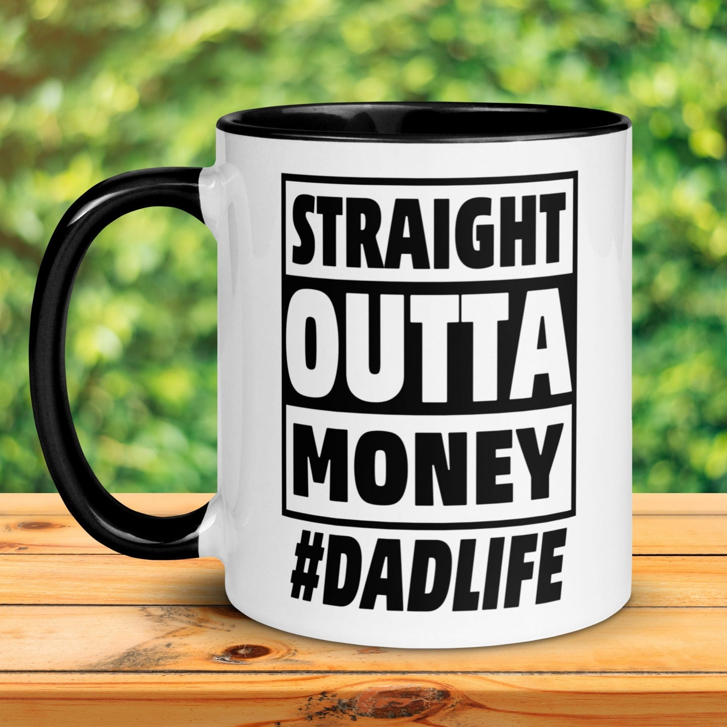 Straight Outta Money, Dadlife Mug, Fathers Day Gifts, Dad Coffee Mug - Zehnaria - FUNNY HUMOR - Mugs