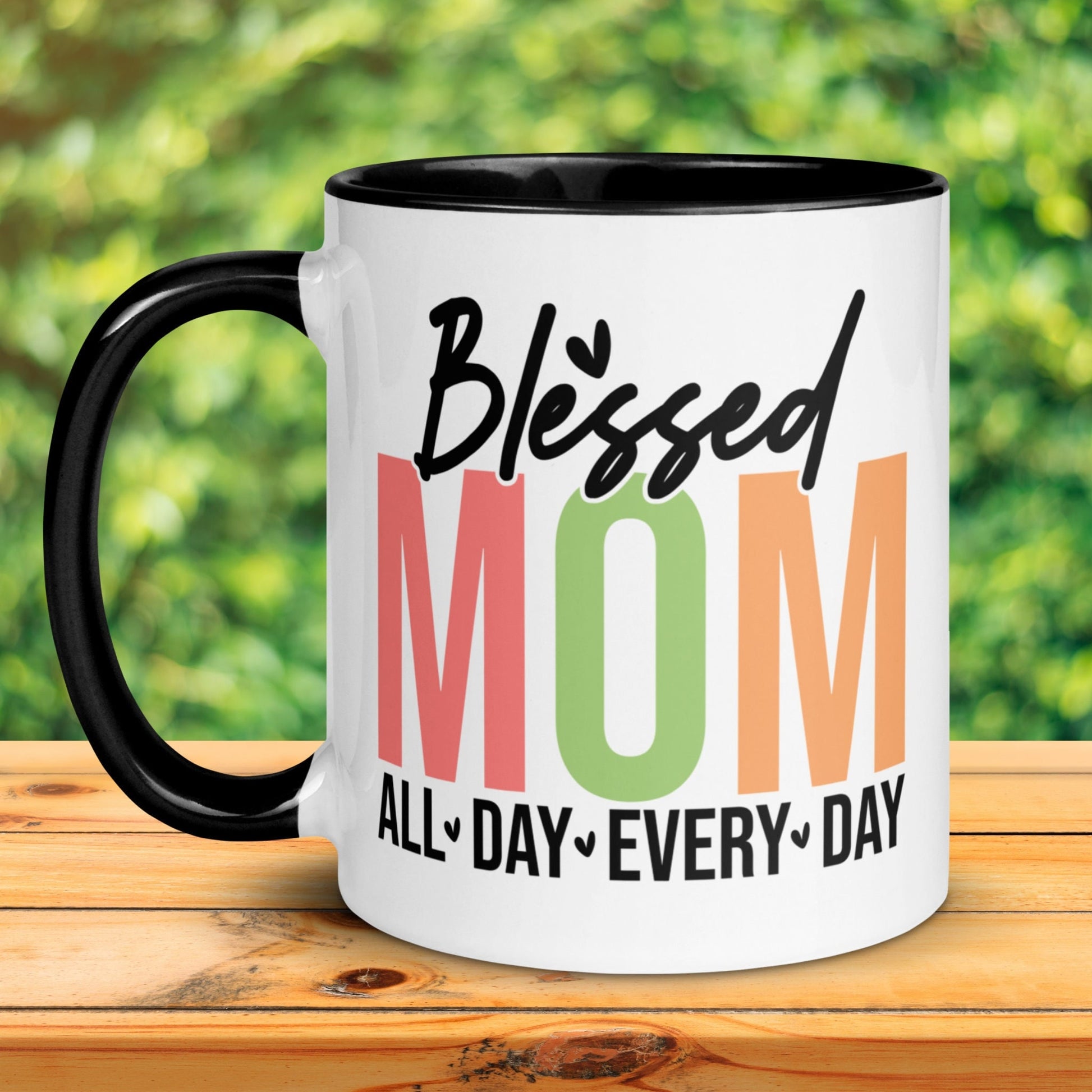 Blessed Mom All Day Every Day Mug, Christian Gifts, Mothers Day Gifts, Mom Coffee Mug - Zehnaria - FAMILY & FRIENDS - Mugs