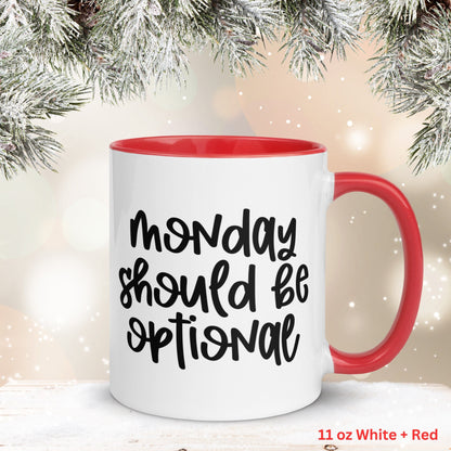 Monday Should Be Optional, Office Mug, Sarcastic Gift, Work Gifts - Zehnaria - FUNNY HUMOR - Mugs