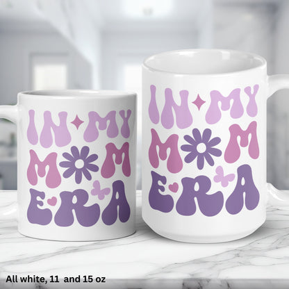 In My Mom Era Mug, In My Era, Funny Mom Gifts, Mothers Day Gifts - Zehnaria - FAMILY & FRIENDS - Mugs