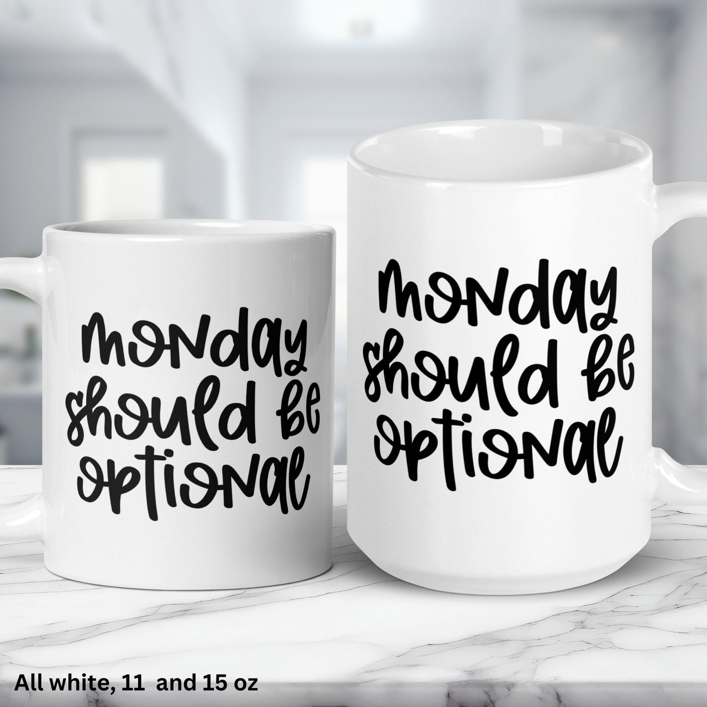 Monday Should Be Optional, Office Mug, Sarcastic Gift, Work Gifts - Zehnaria - FUNNY HUMOR - Mugs