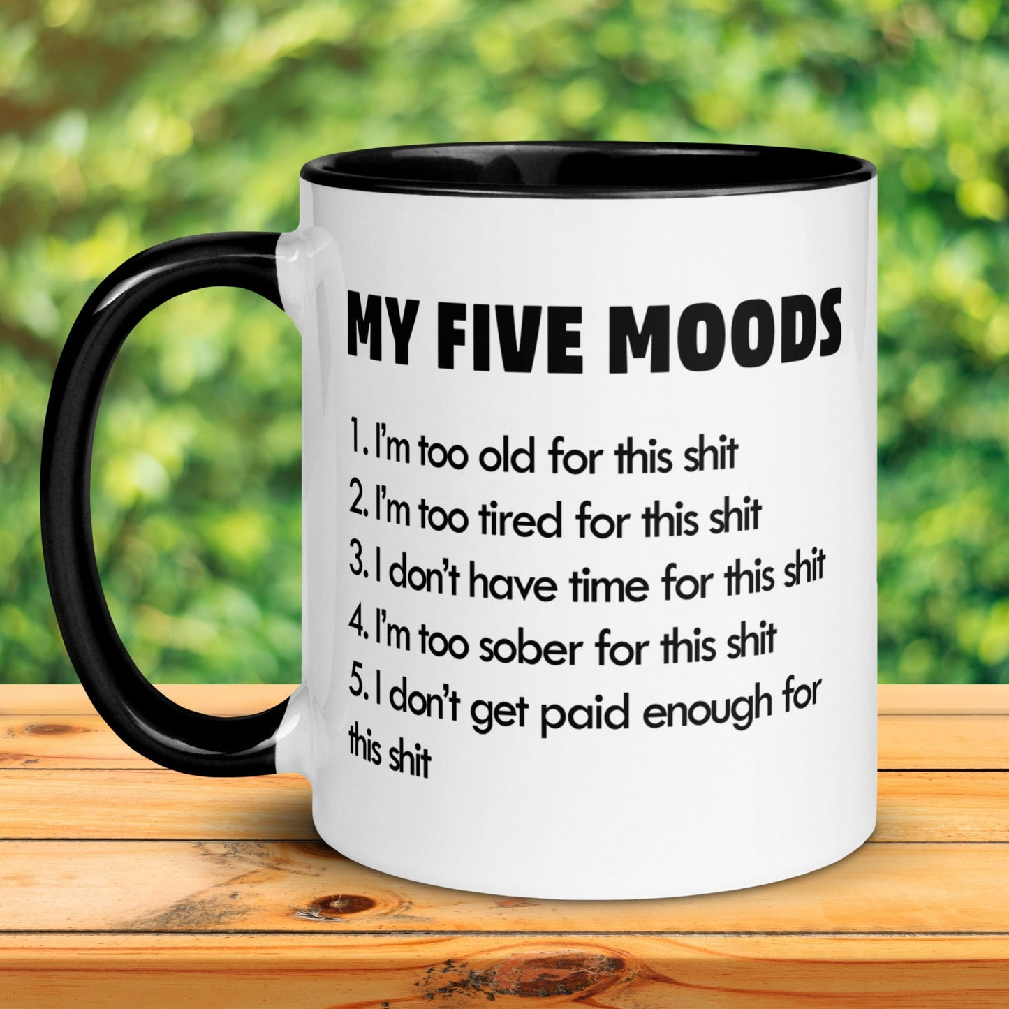 Funny Coffee Mug, My Five Moods, Sarcastic Mug, Personalized Gift - Zehnaria - FUNNY HUMOR - Mugs