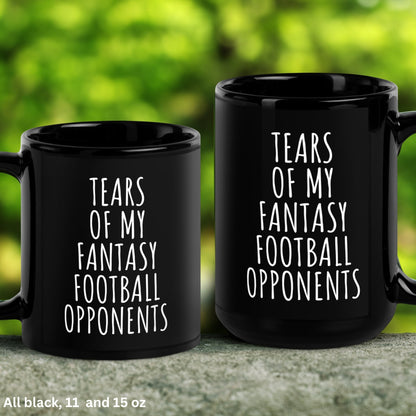 Fantasy Football Mug, Tears of My Fantasy Football Opponents, Fantasy Football Gifts, Funny Football Coffee Mug - Zehnaria - HOBBIES & TRAVEL - Mugs