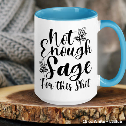 Not Enough Sage For This Shit, Funny Mugs, Spiritual Gift, Witchy Gifts - Zehnaria - FUNNY HUMOR - Mugs